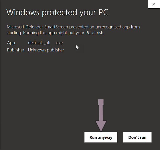 The expanded SmartScreen dialog showing deskcalc_uk.exe and Unknown publisher, with an arrow pointing at the Run anyway button